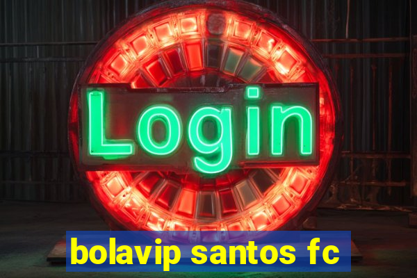 bolavip santos fc